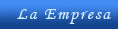 La Empresa
